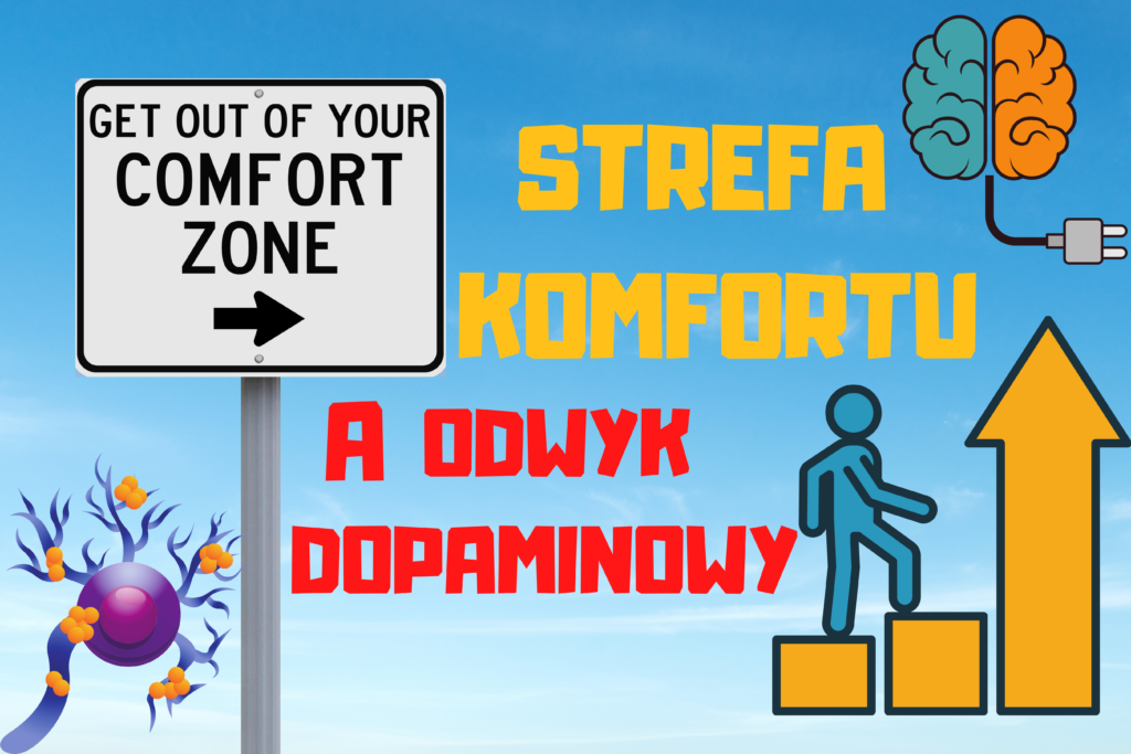 strefa komfortu a odwyk dopaminowy