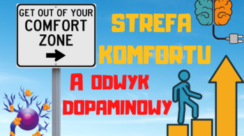 strefa komfortu a odwyk dopaminowy