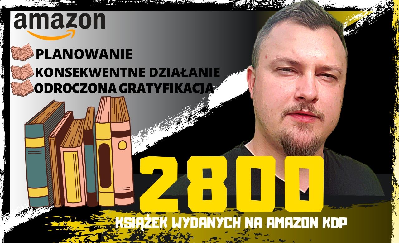 Amazon KDP i 2800 wydanych książek