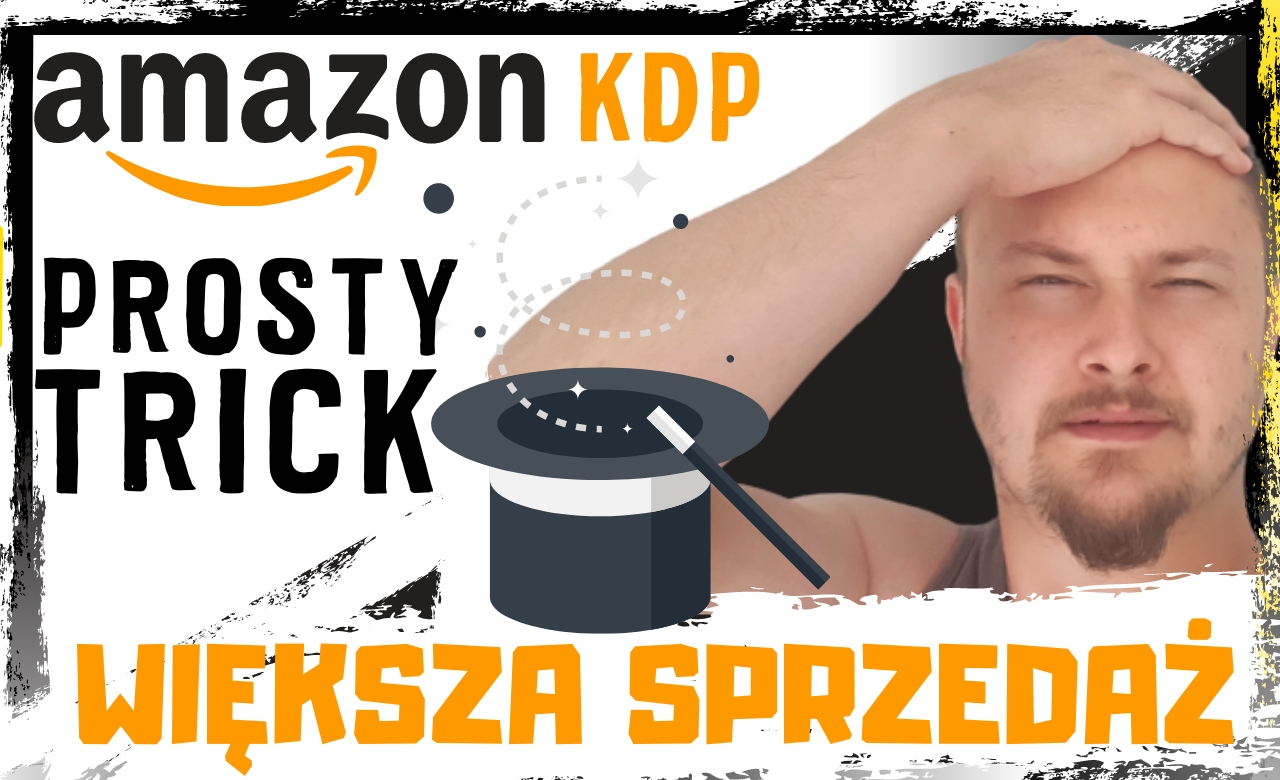 Amazon KDP – Jak zwiększyć sprzedaż?