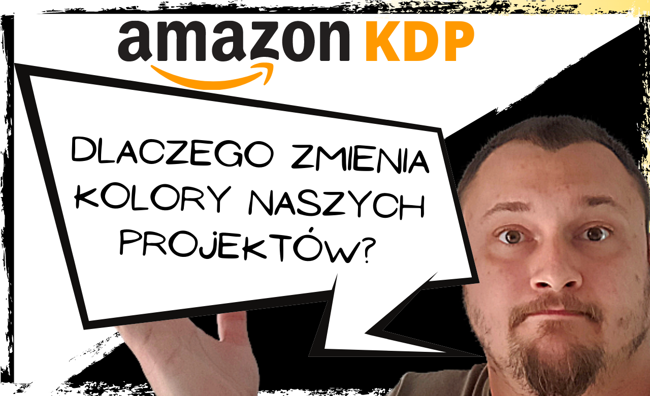 Amazon KDP – Różnica w kolorach?