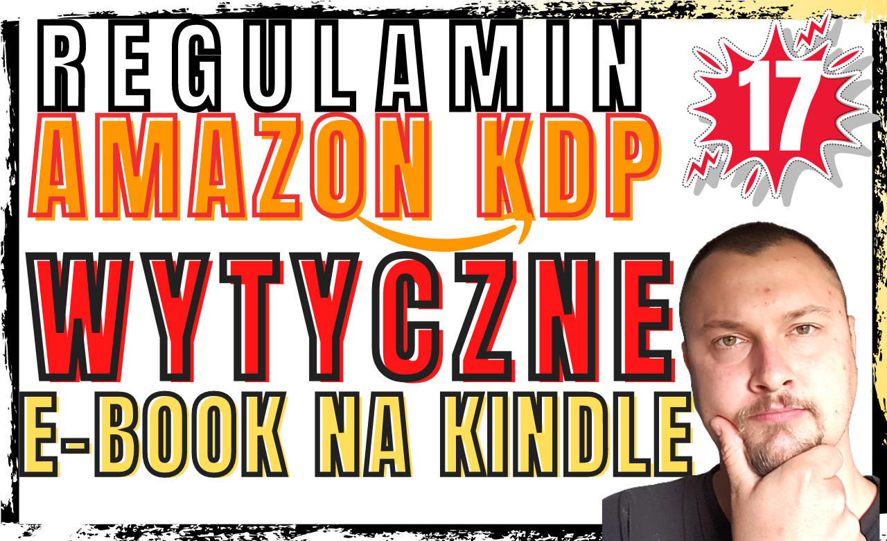 AMAZON KDP – WYTYCZNE NA KINDLE