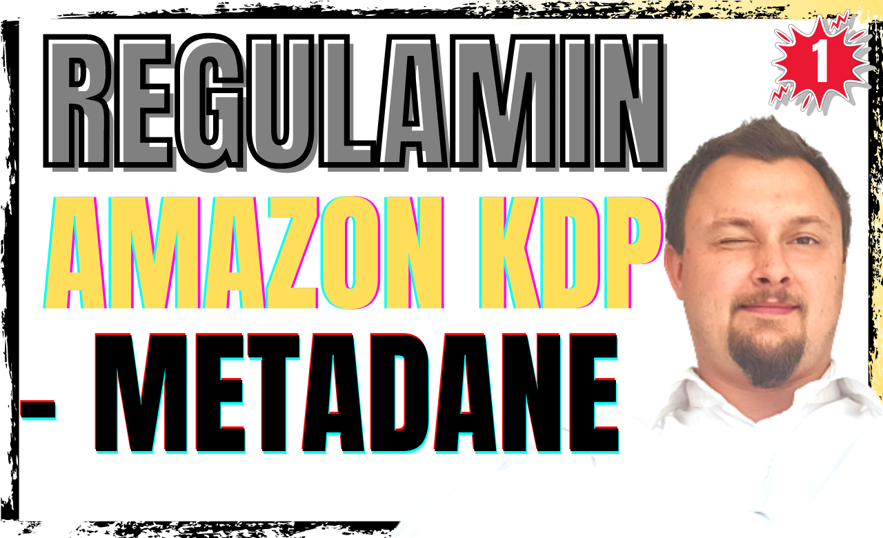 Amazon KDP REGULAMIN – METADANE