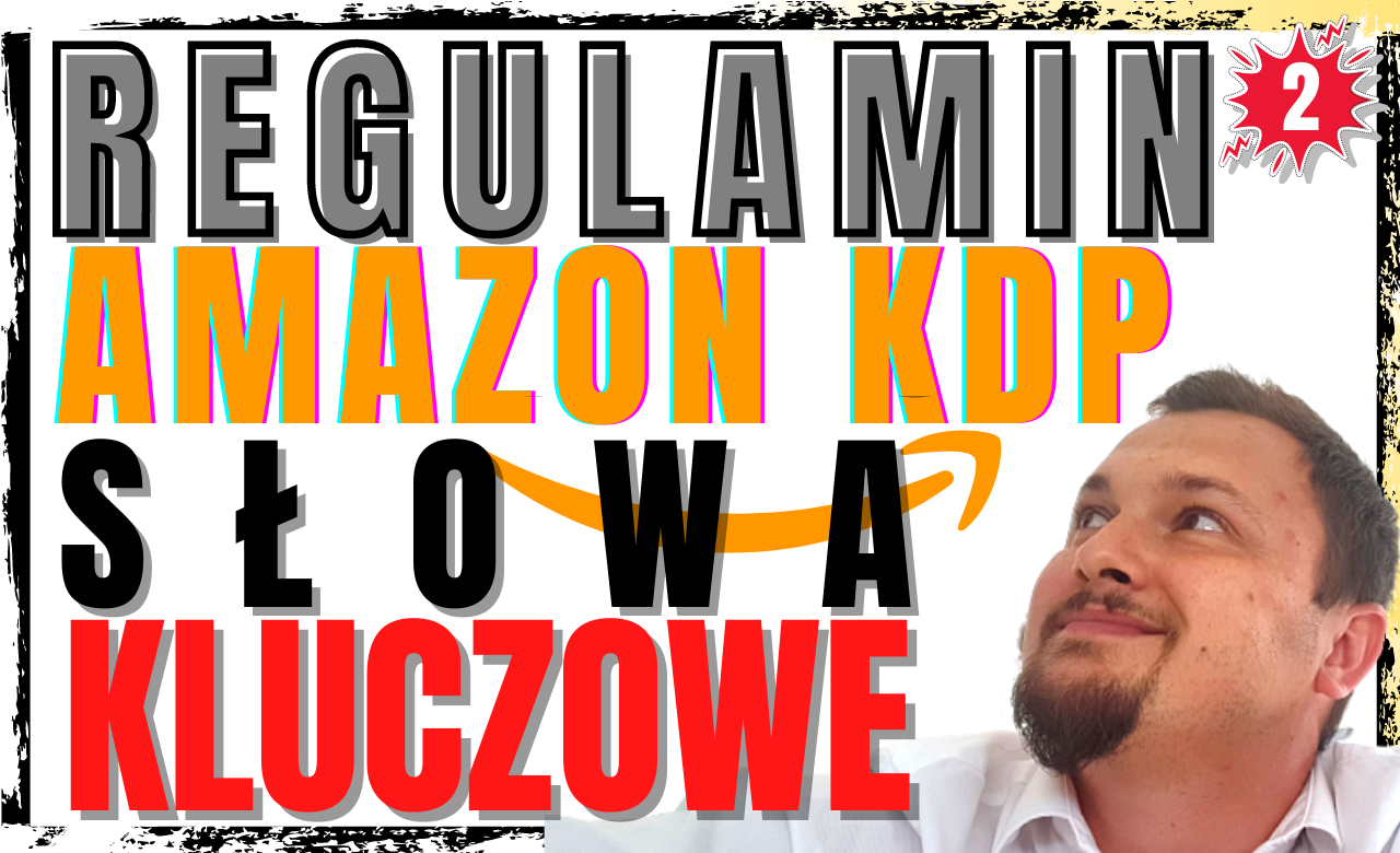 Amazon KDP REGULAMIN SŁOWA KLUCZOWE