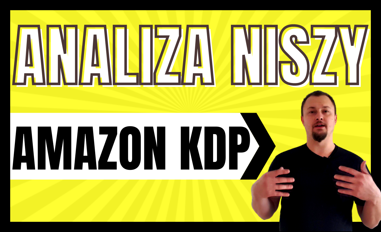 Amazon KDP ANALIZA NISZY