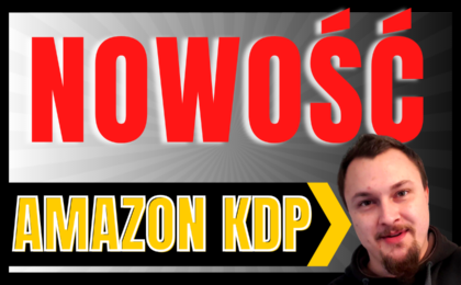 Nowość na Amazon KDP