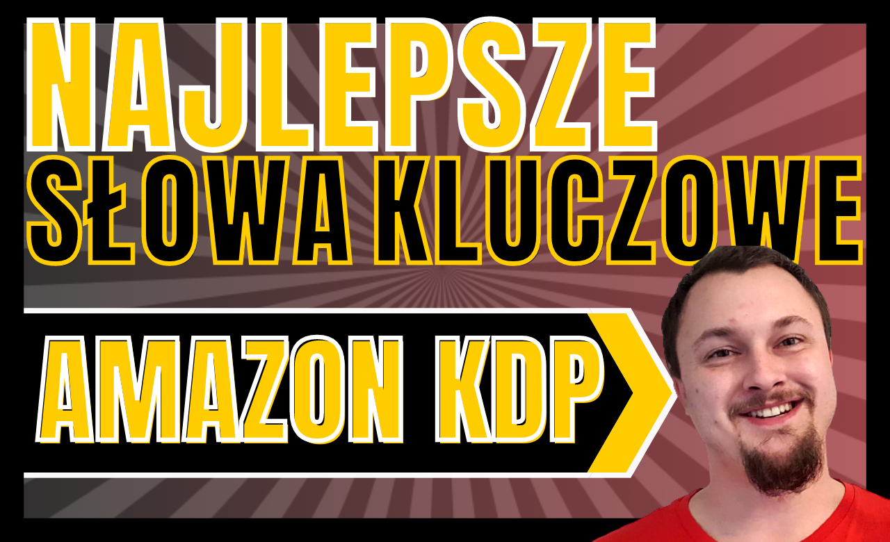 Najlepsze słowa kluczowe Amazon KDP