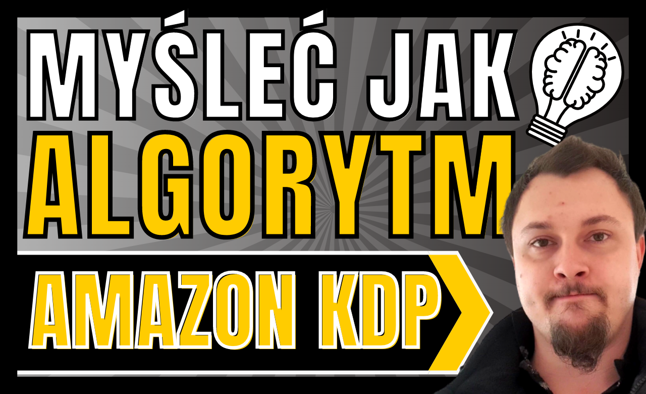 JAK DZIAŁA ALGORYTM AMAZON KDP?