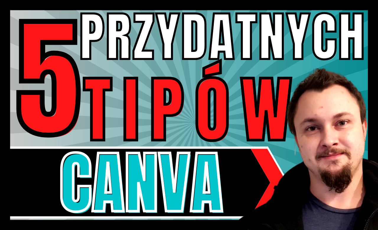 CANVA – CIEKAWE I PRZYDATNE FUNKCJE